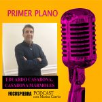 Podcast PRIMER PLANO I Episodio 8: La marmolería que industrializa las fachadas ventiladas